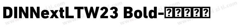 DINNextLTW23 Bold字体转换